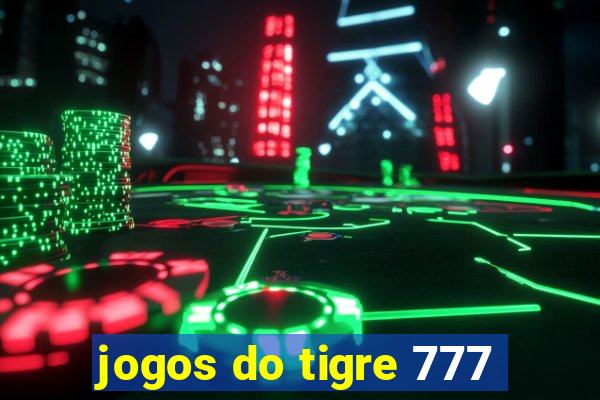 jogos do tigre 777